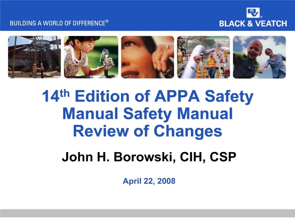 PPT 14th Edition of APPA Safety Manual Safety Manual Review of