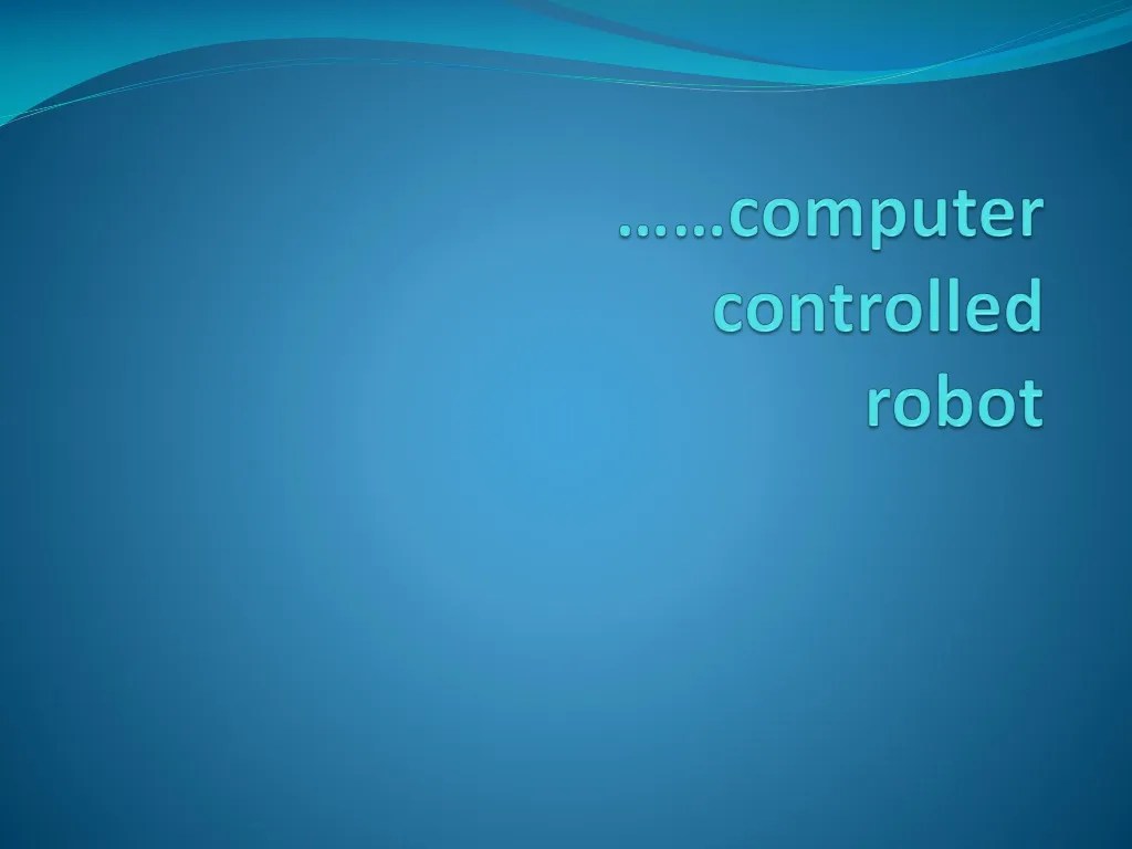 PPT controlled robot PowerPoint Presentation, free