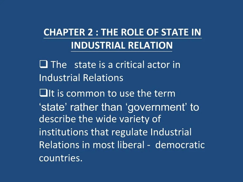 PPT CHAPTER 2 THE ROLE OF STATE IN INDUSTRIAL RELATION PowerPoint