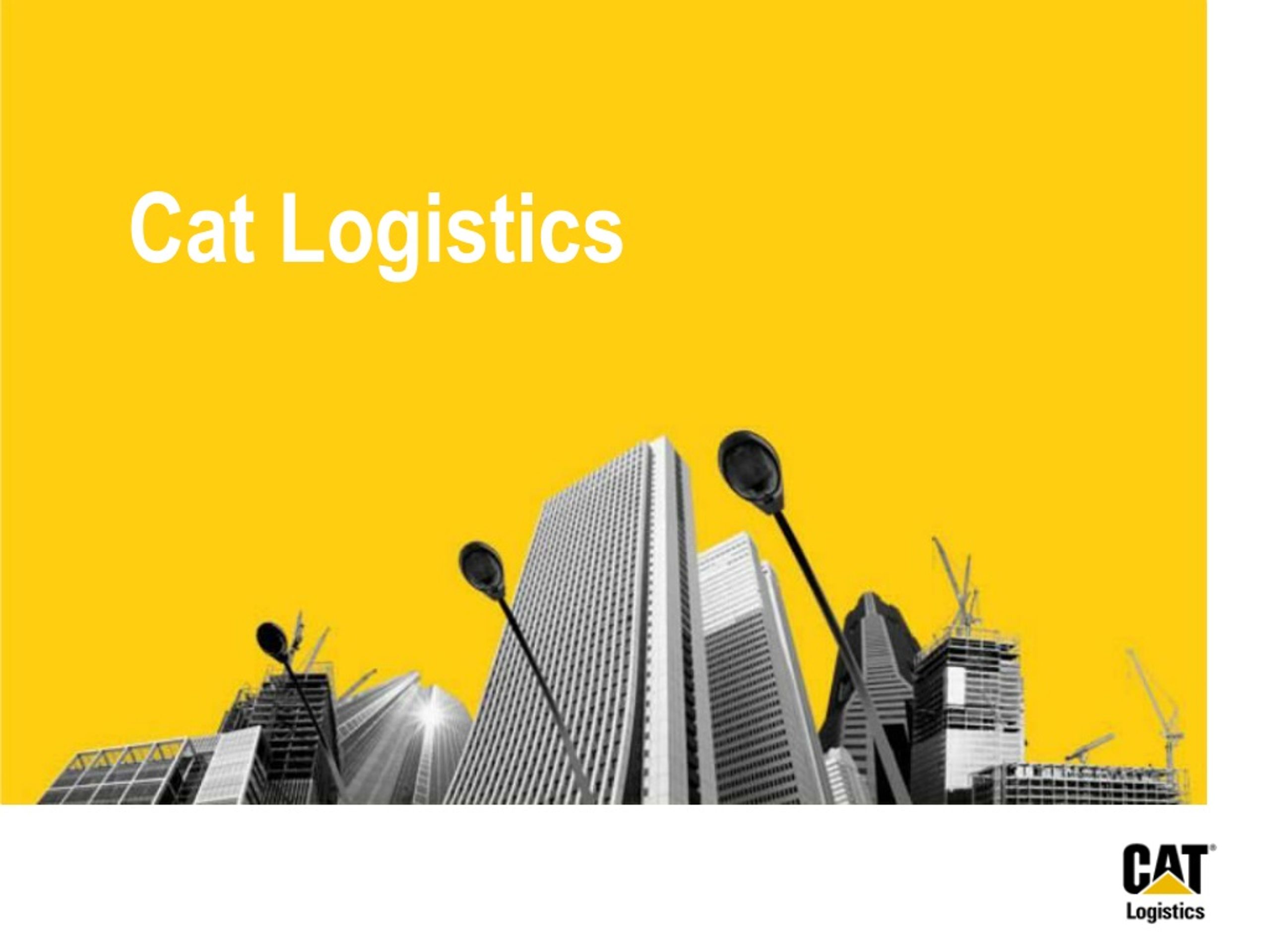 PPT Caterpillar Logistics Services, Inc. Cat Logistics PowerPoint