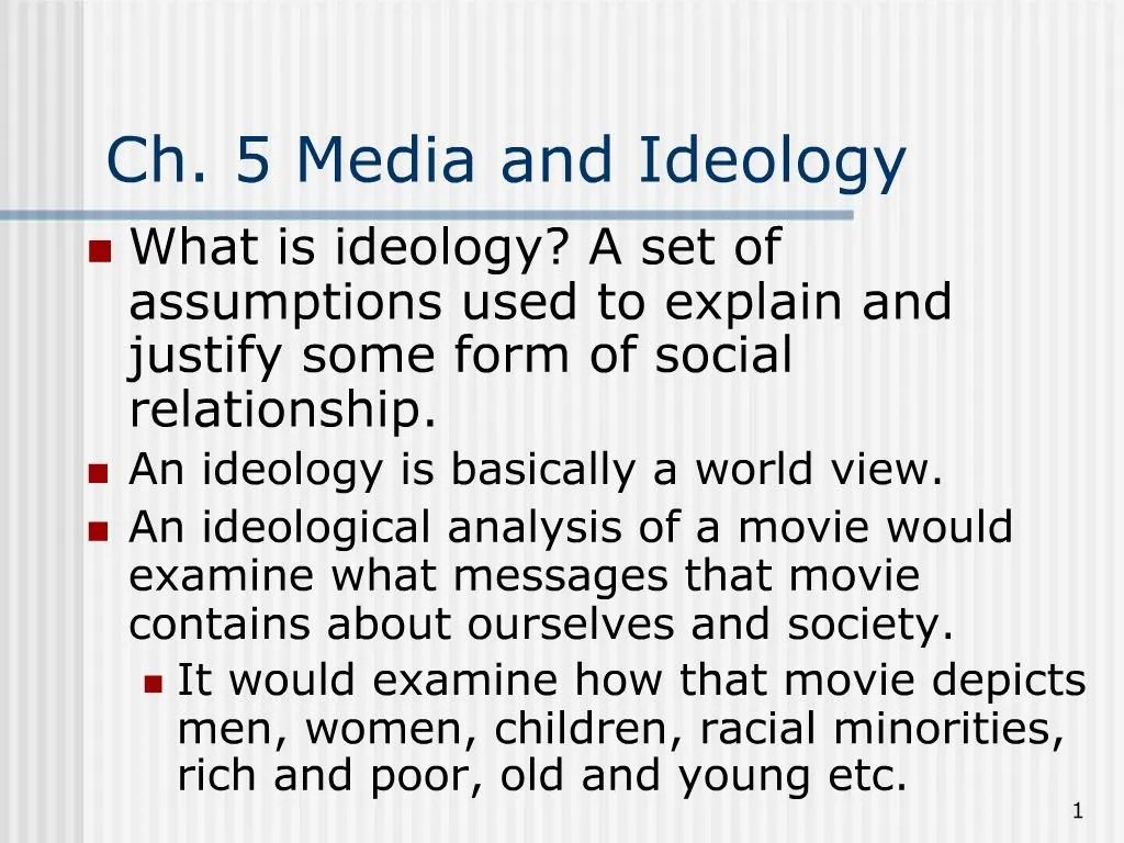PPT Ch. 5 Media and Ideology PowerPoint Presentation, free download ID241914