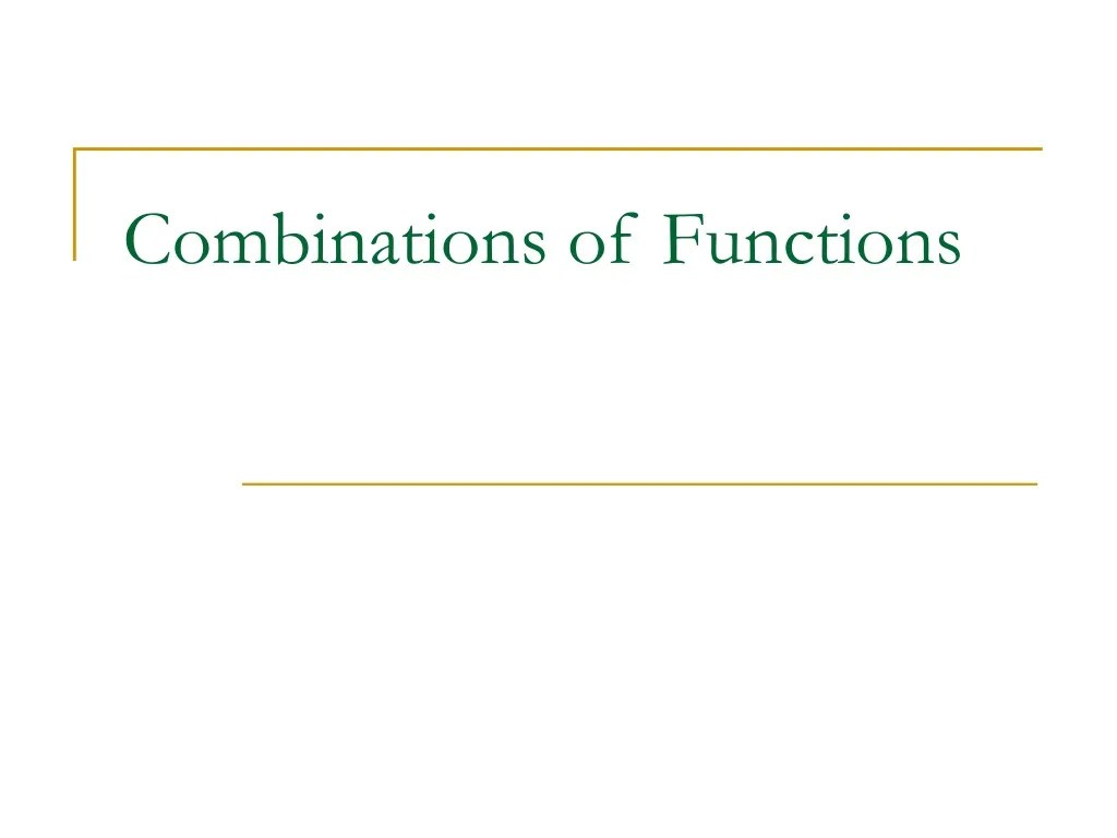 PPT Combinations of Functions PowerPoint Presentation, free download