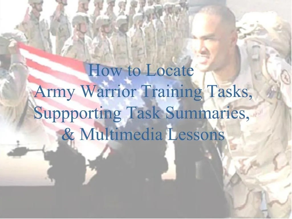 PPT How to Locate Army Warrior Training Tasks, Suppporting Task