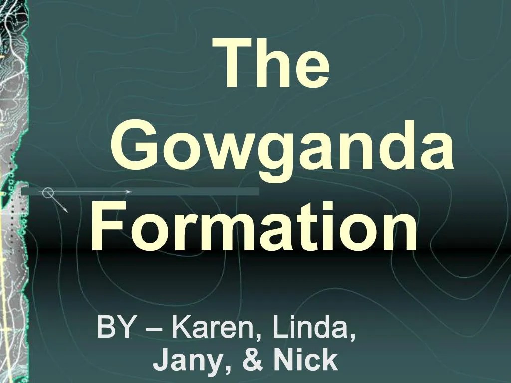 PPT The Gowganda Formation PowerPoint Presentation, free download