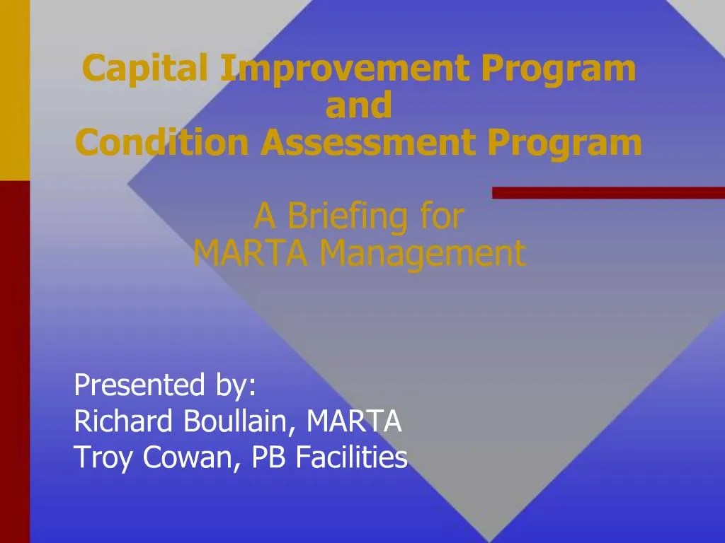 PPT Capital Improvement Program and Condition Assessment Program A