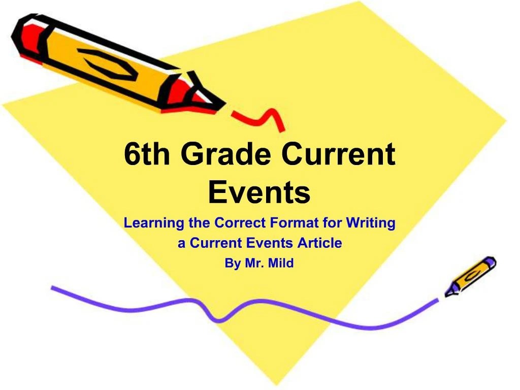 PPT 6th Grade Current Events PowerPoint Presentation, free download