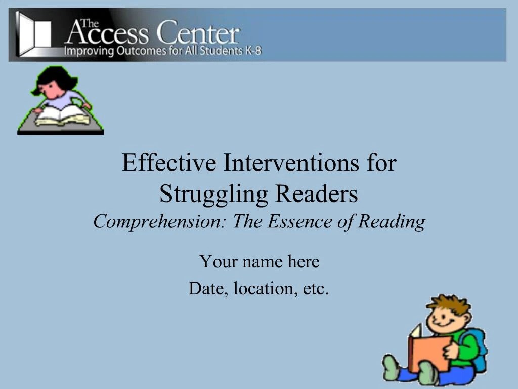 PPT Effective Interventions for Struggling Readers Comprehension The
