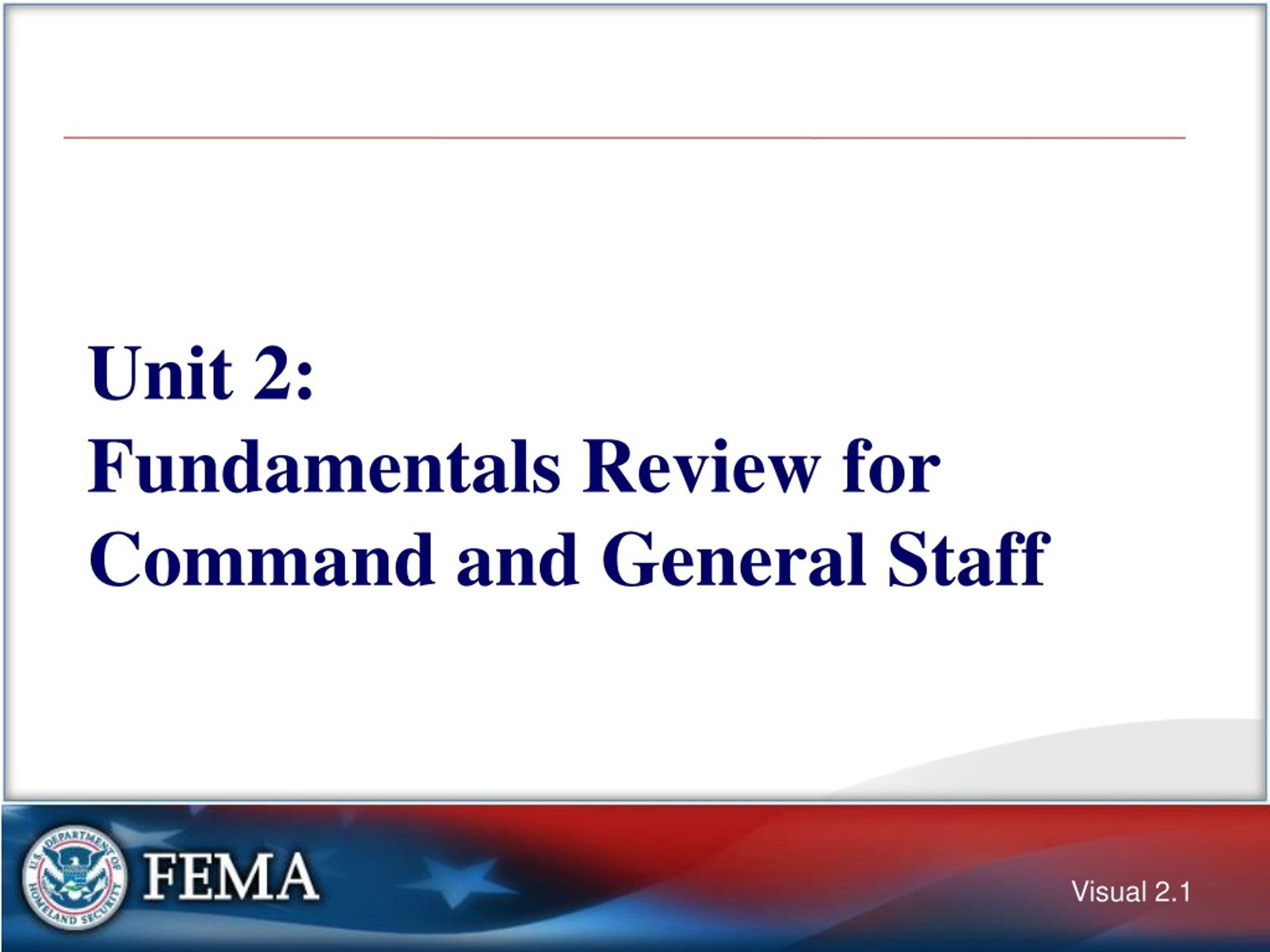 PPT Unit 2 Fundamentals Review for Command and General Staff