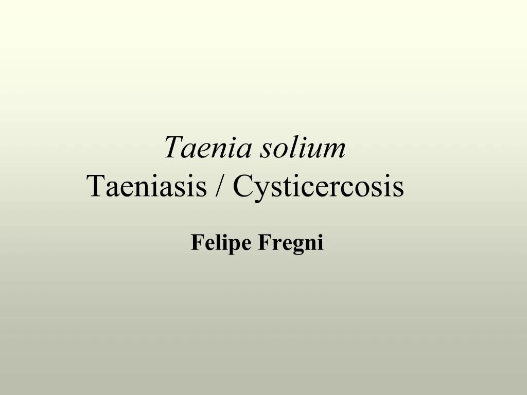 PPT Taenia solium Taeniasis PowerPoint Presentation, free download