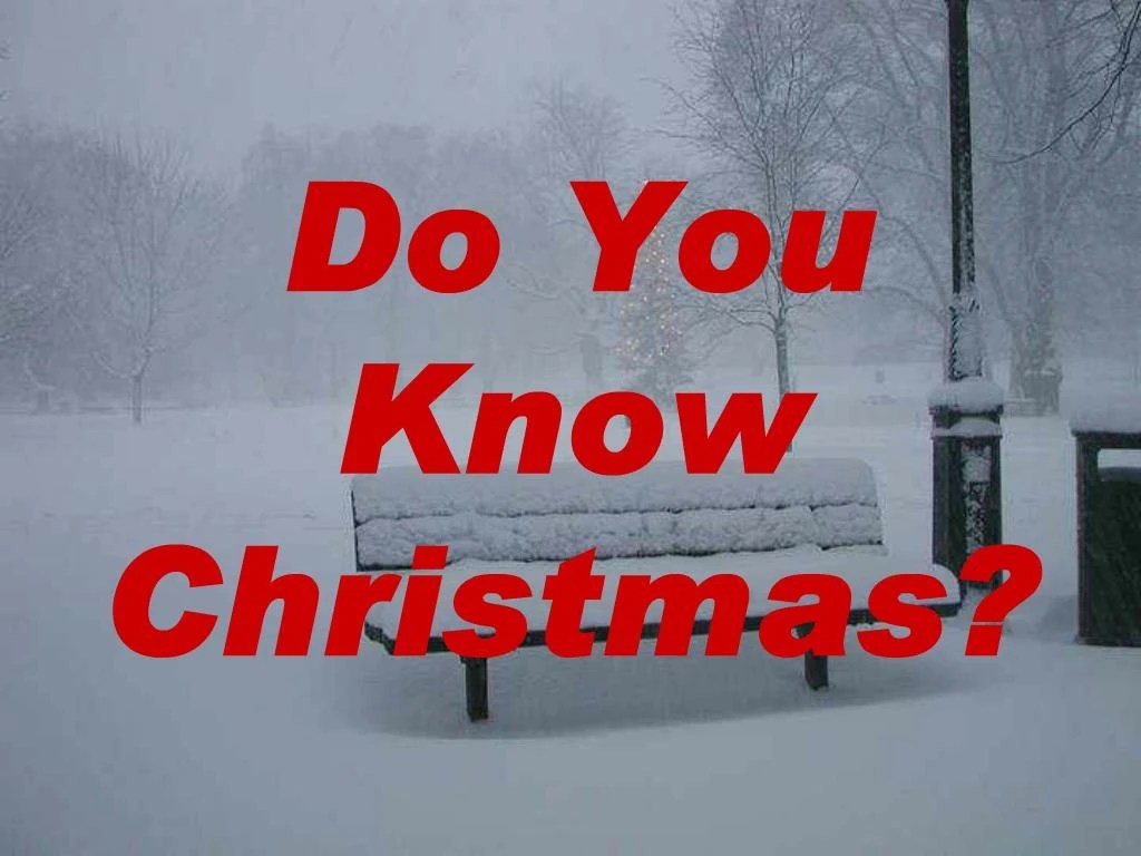 PPT Do You Know Christmas PowerPoint Presentation, free download ID