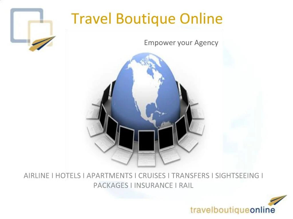 PPT Travel Boutique Online Empower your Agency PowerPoint