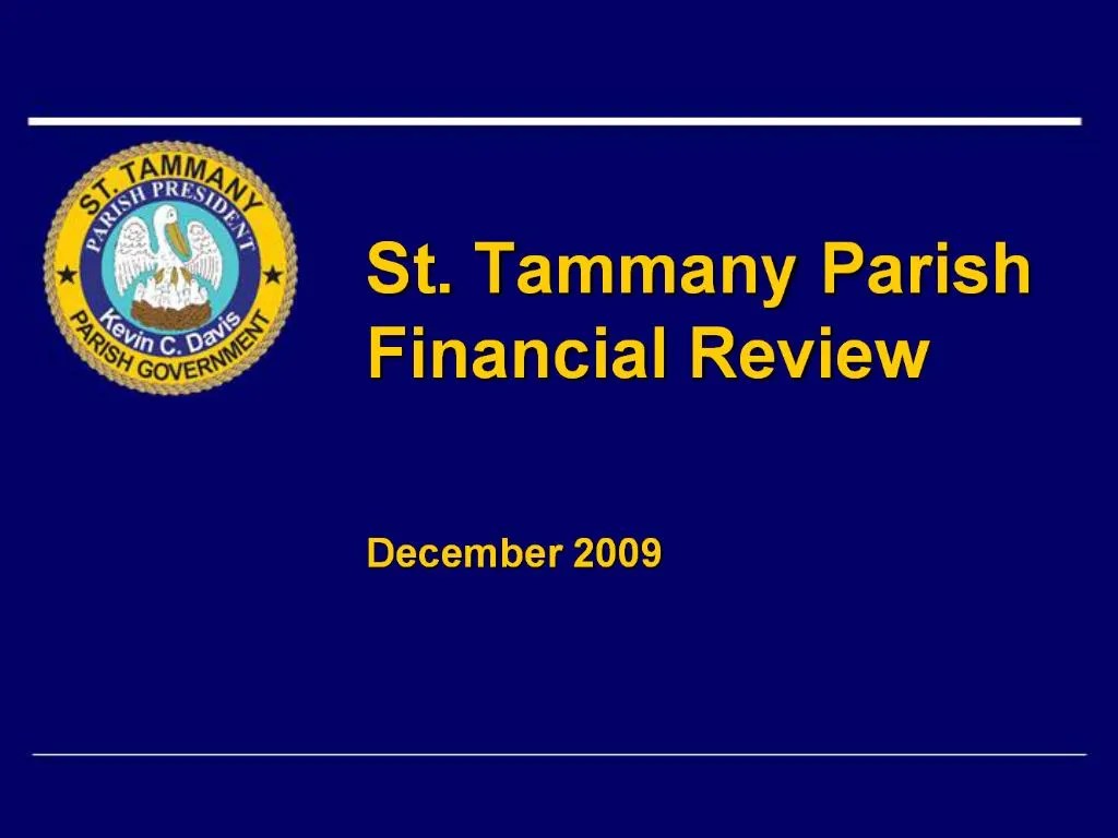PPT St. Tammany Parish Financial Review PowerPoint Presentation, free
