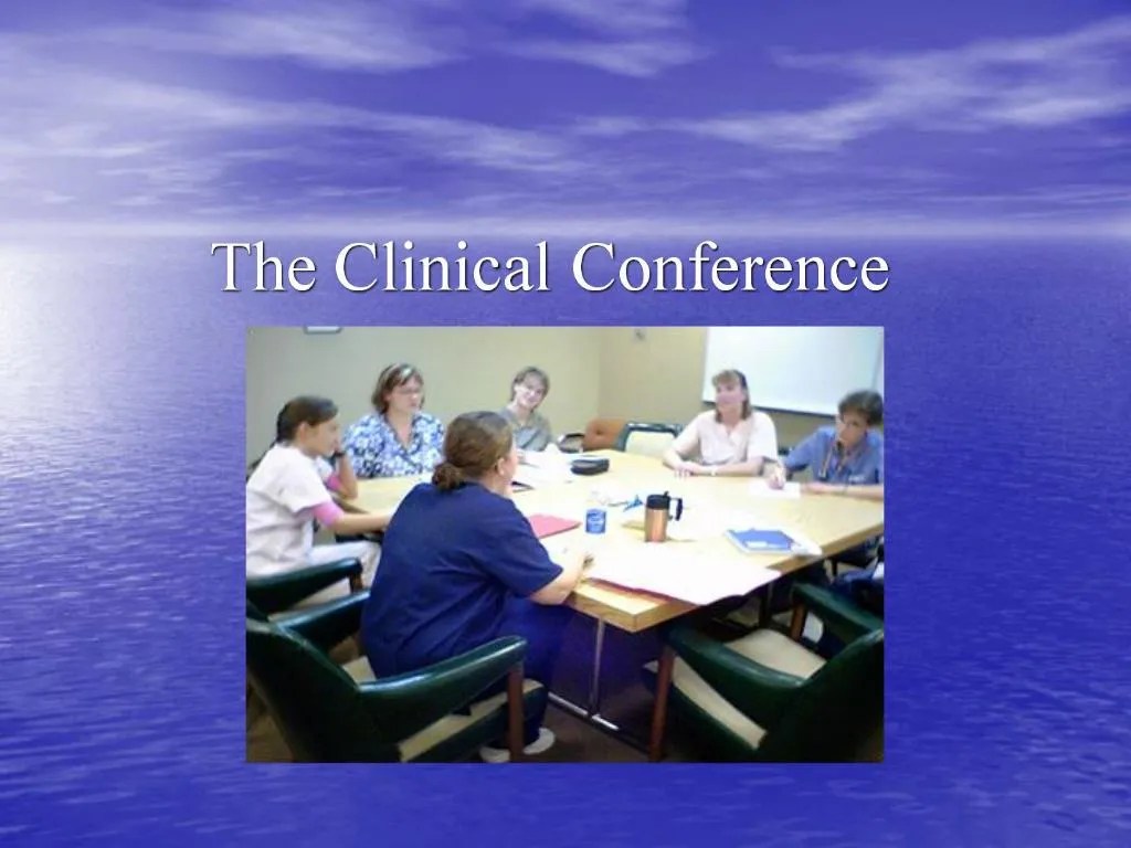 PPT The Clinical Conference PowerPoint Presentation, free download