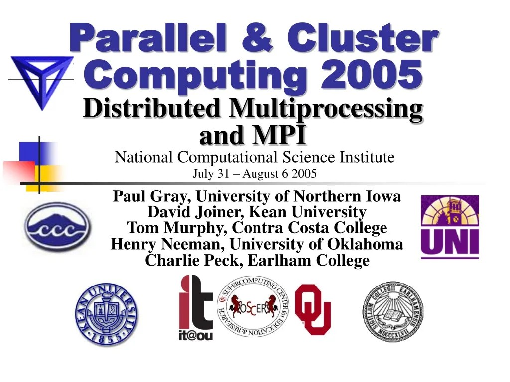 PPT Parallel & Cluster Computing 2005 Distributed Multiprocessing and