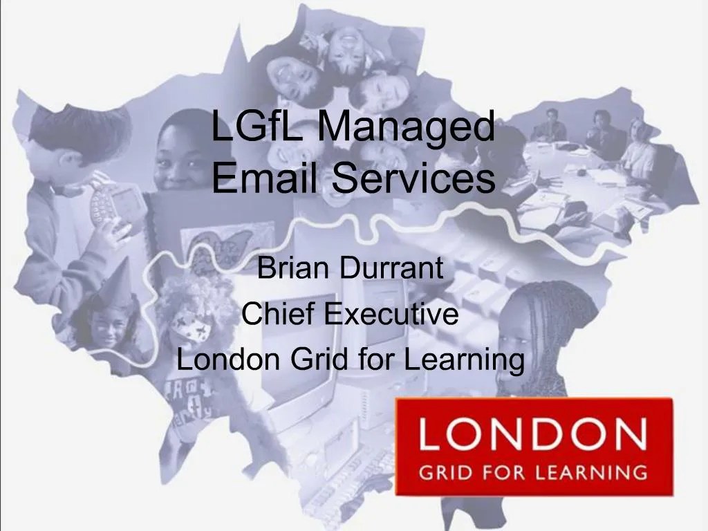 PPT LGfL Managed Email Services PowerPoint Presentation, free
