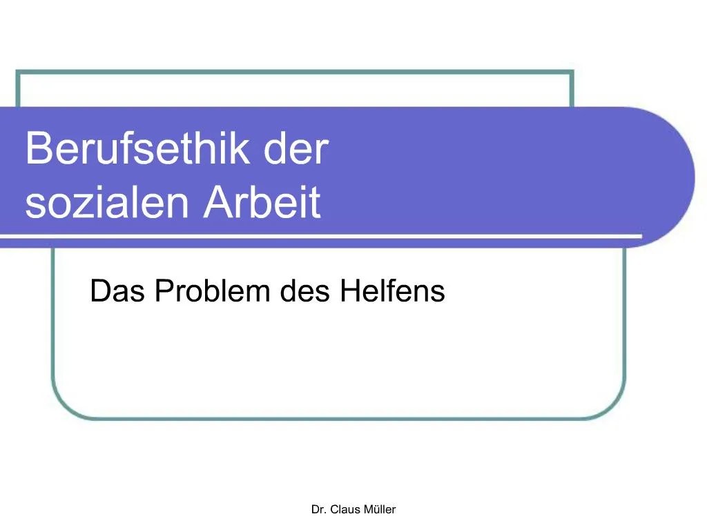 PPT Berufsethik der sozialen Arbeit PowerPoint Presentation, free