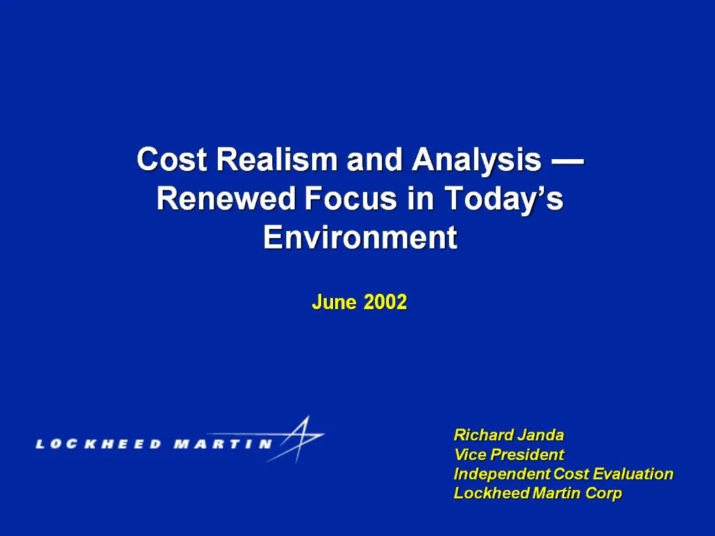 PPT Cost Realism and Analysis Renewed Focus in Today s Environment