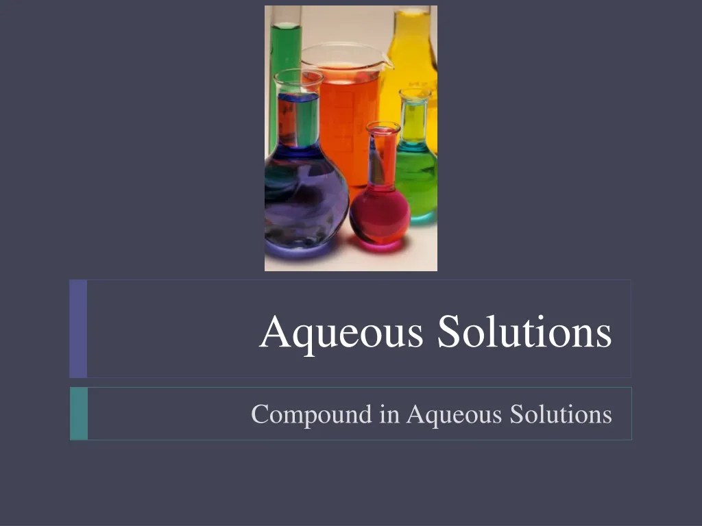 PPT Aqueous Solutions PowerPoint Presentation, free download ID501939