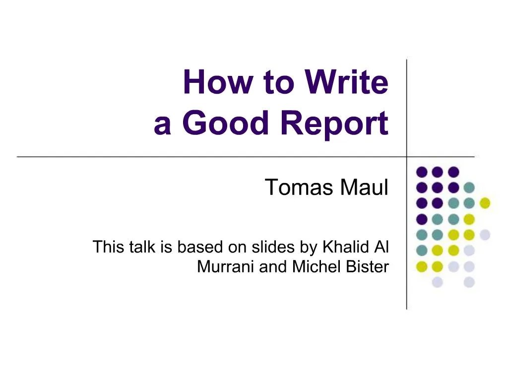 PPT How to Write a Good Report PowerPoint Presentation, free download