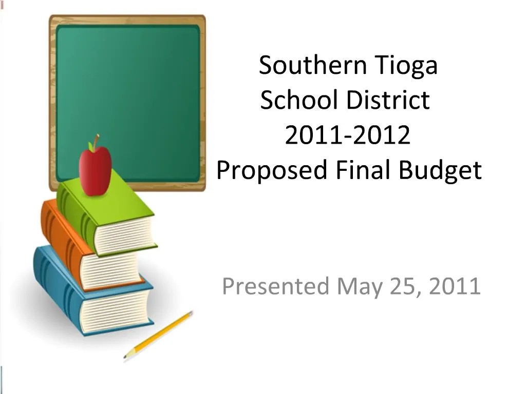 PPT Southern Tioga School District 20112012 Proposed Final Budget