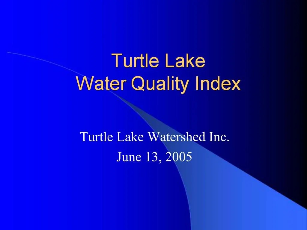 PPT Turtle Lake Water Quality Index PowerPoint Presentation, free