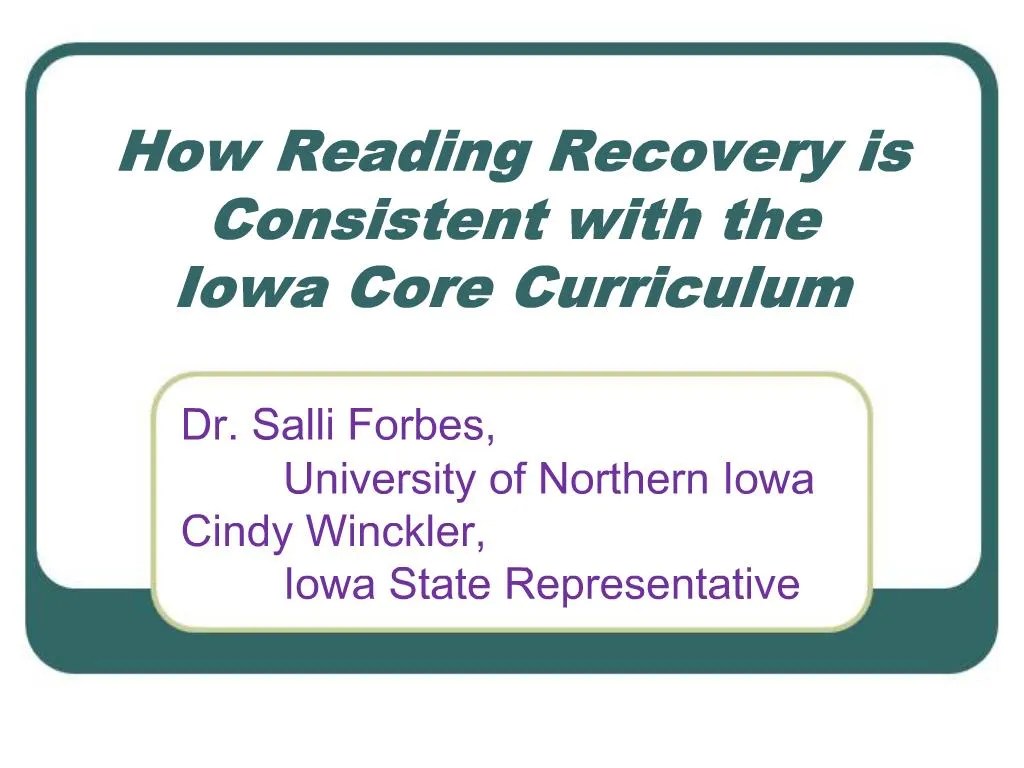 PPT How Reading Recovery is Consistent with the Iowa Core Curriculum