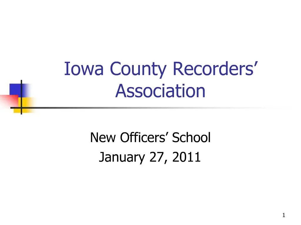 PPT Iowa County Recorders Association PowerPoint Presentation, free