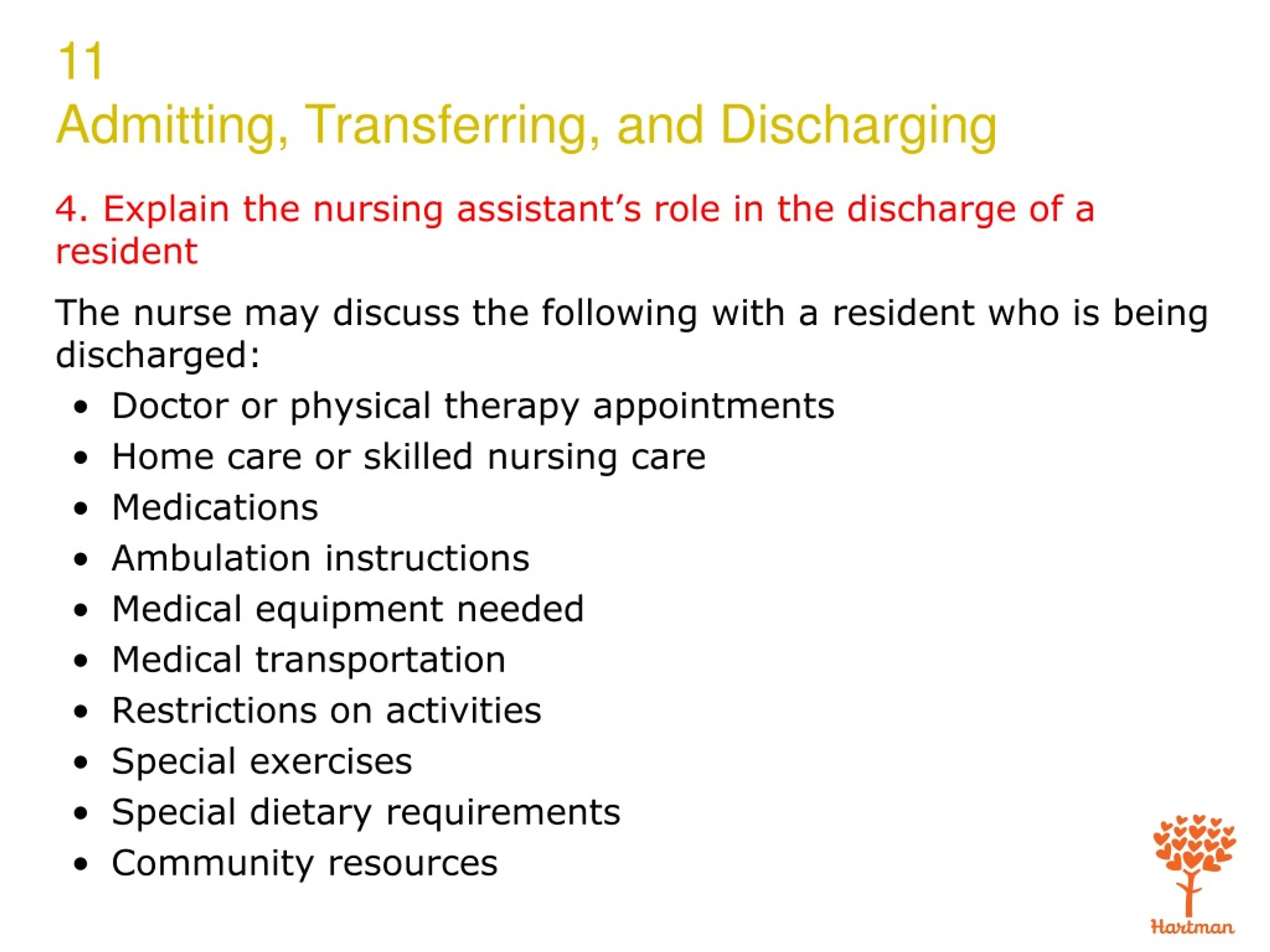 PPT 1. Describe how residents may feel when entering a facility