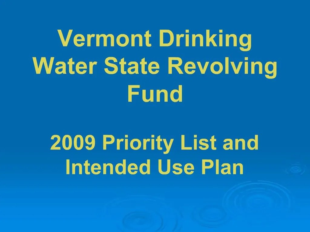 PPT Vermont Drinking Water State Revolving Fund 2009 Priority List