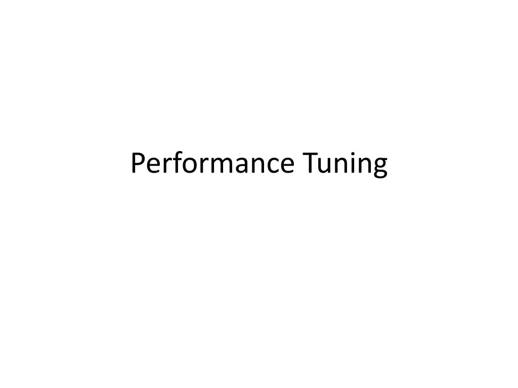 PPT Performance Tuning PowerPoint Presentation, free download ID638162