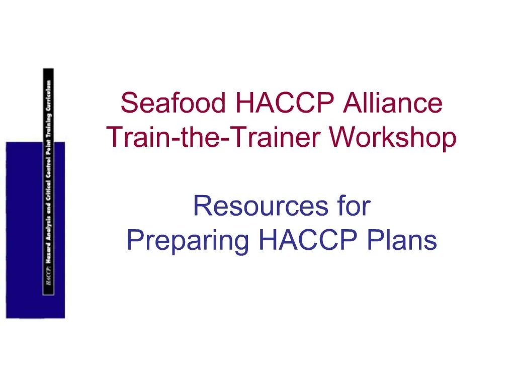 PPT Seafood HACCP Alliance TraintheTrainer Resources for