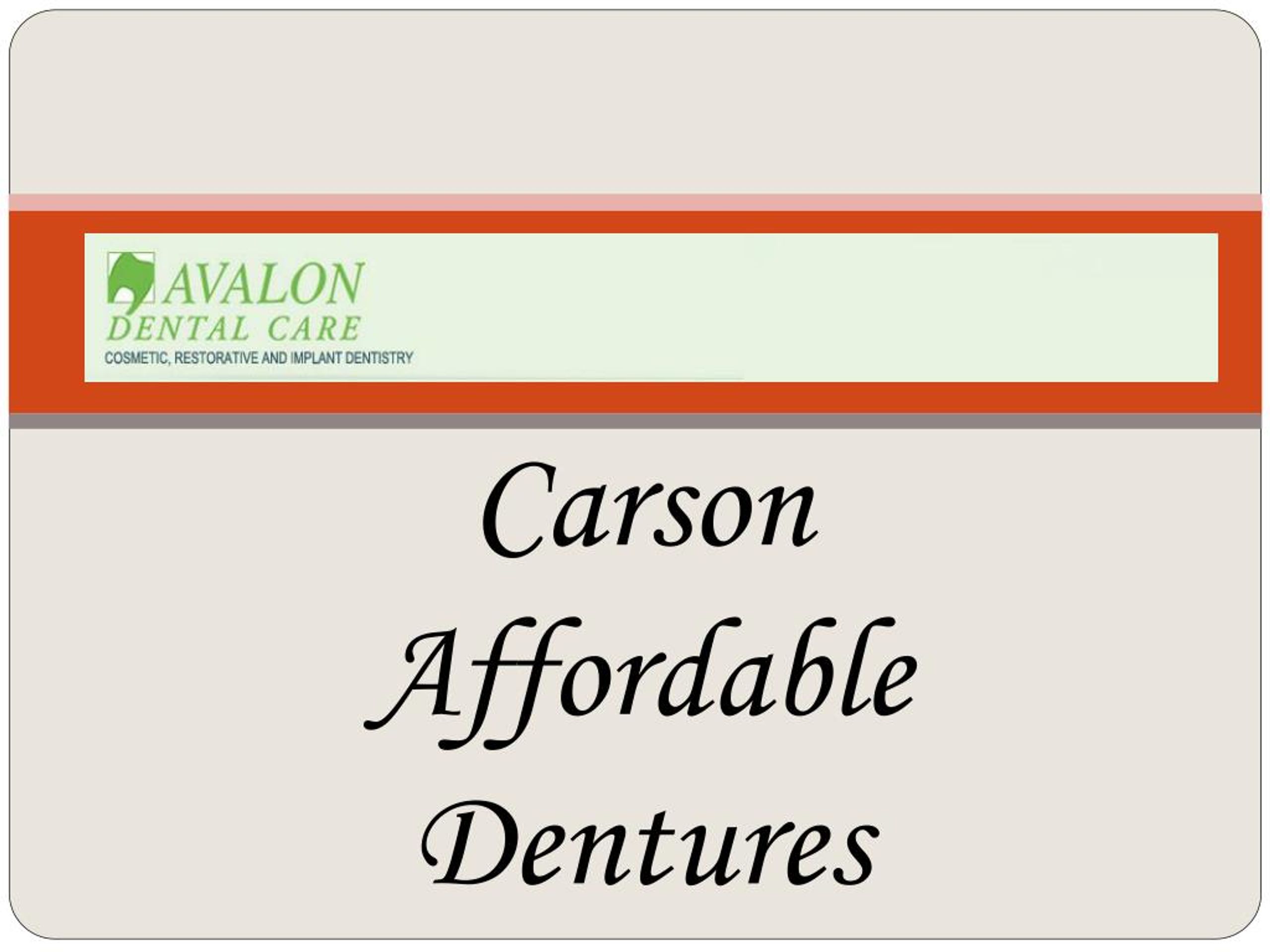 PPT Carson Affordable Dentures PowerPoint Presentation, free download ID7126720