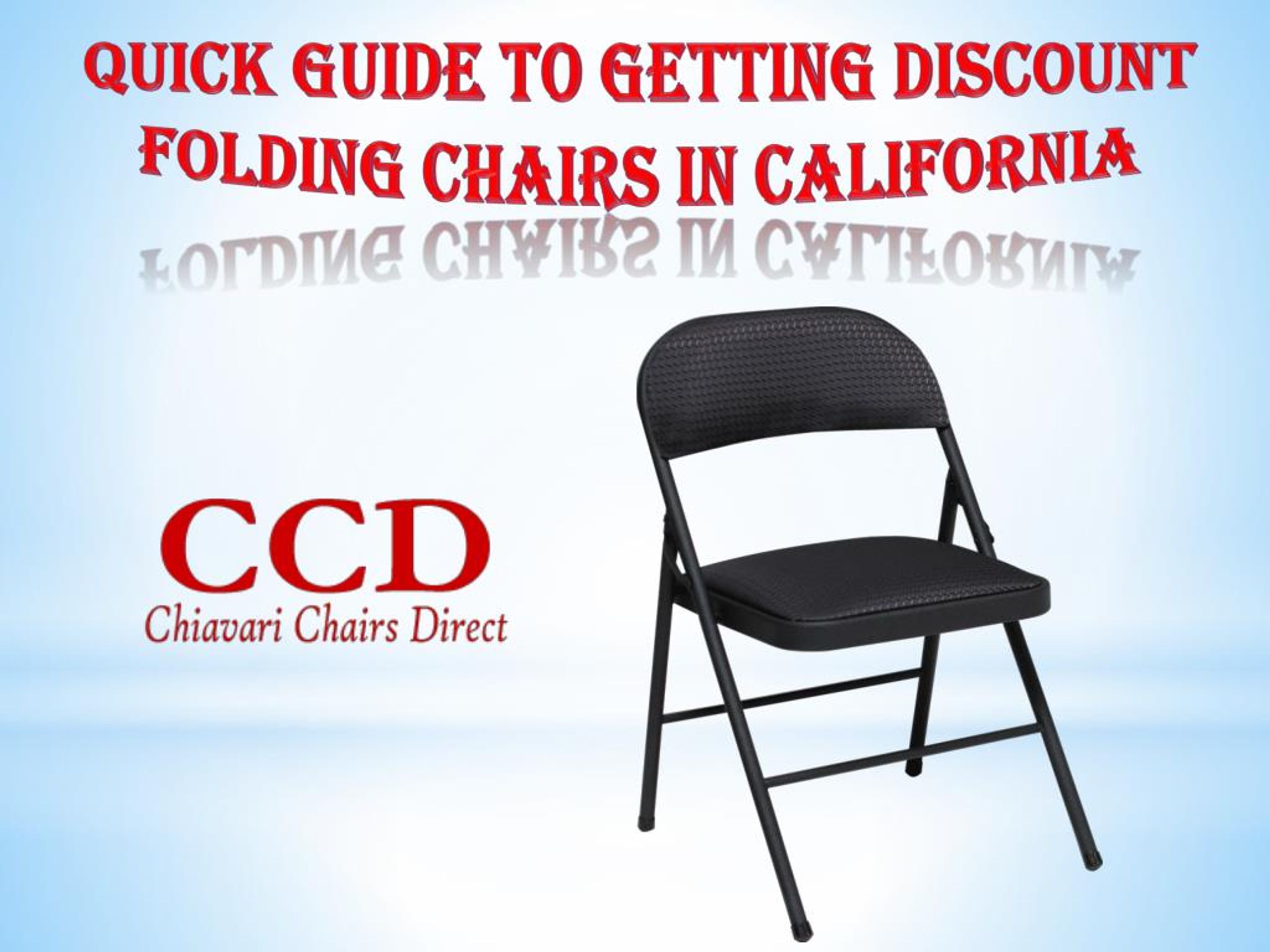 PPT Quick Guide to Getting Discount Folding Chairs in California