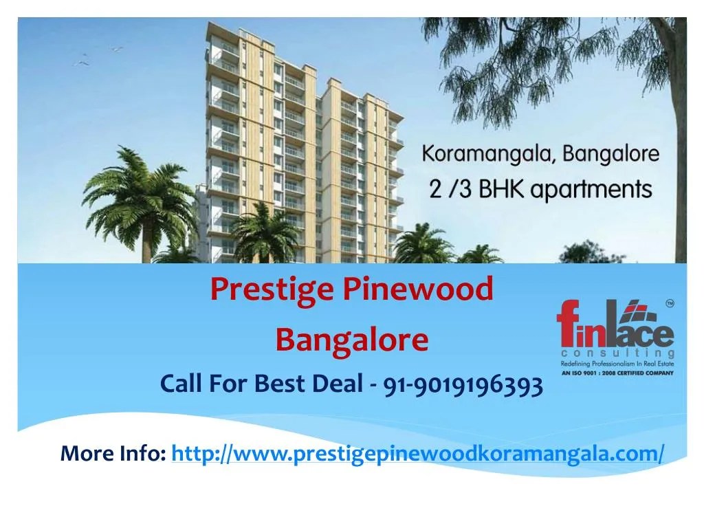 PPT Prestige Pinewood, Prestige Pinewood Koramangala Bangalore