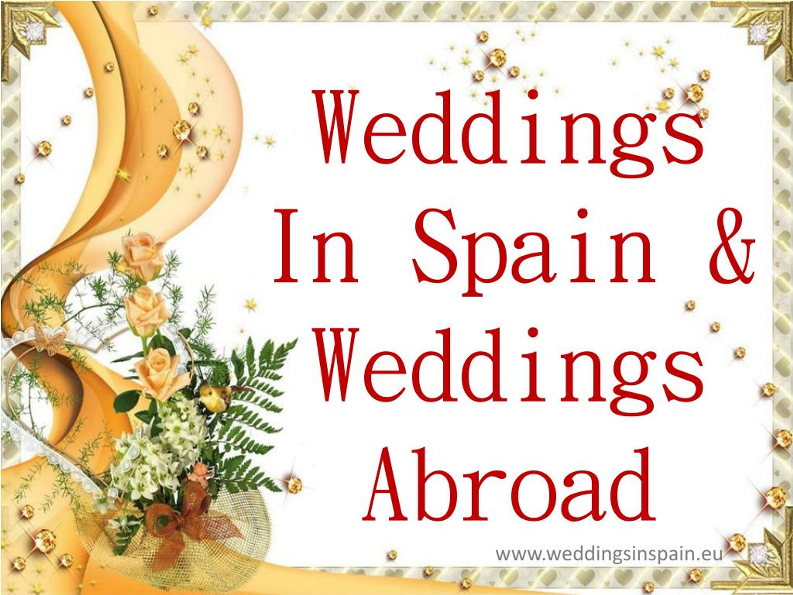 PPT Weddings Spain Wedding Destinations Abroad PowerPoint