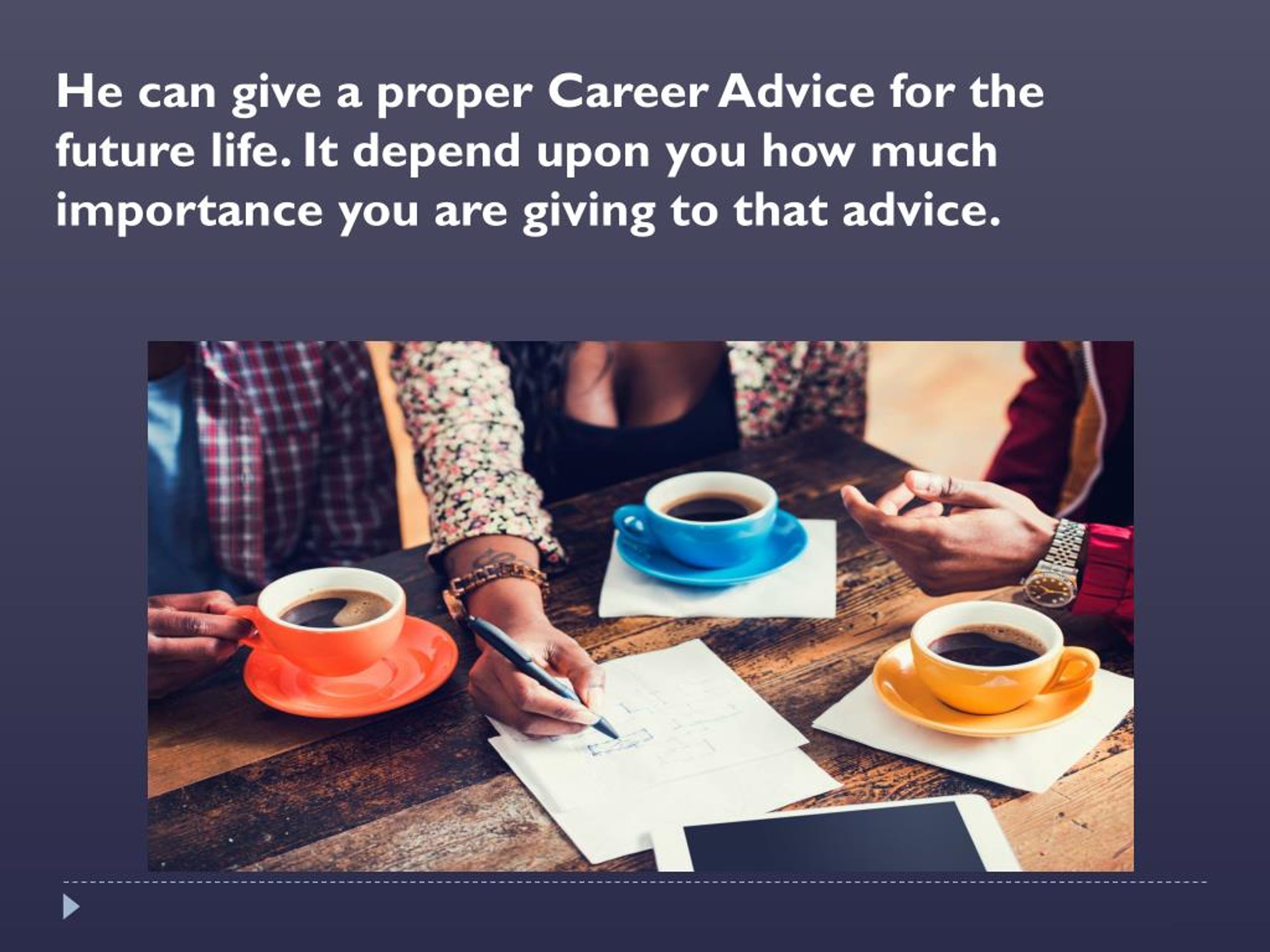 PPT Expert Advice Can Change your Future PowerPoint Presentation