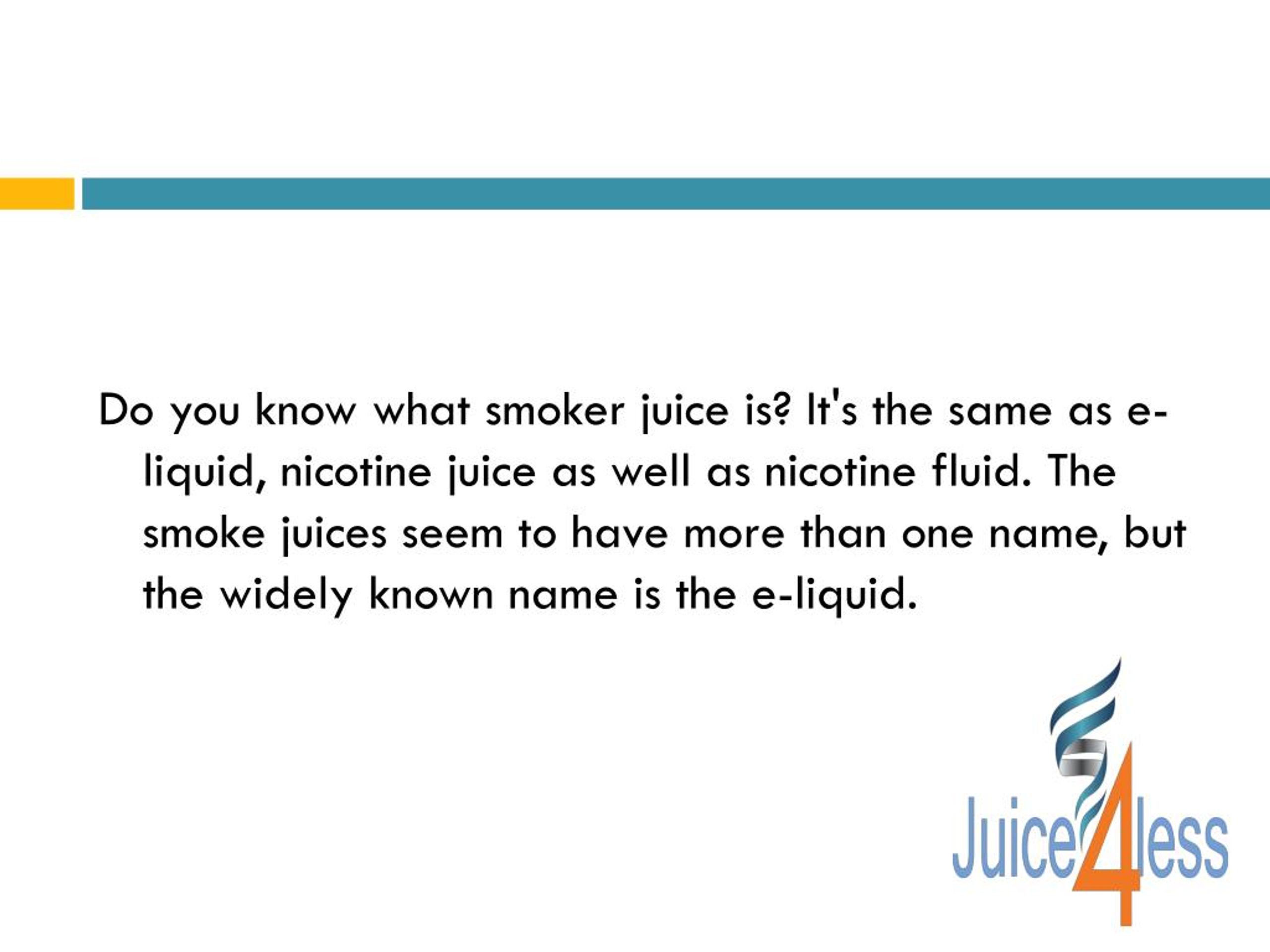 PPT Introduction to Smoke Juice PowerPoint Presentation, free