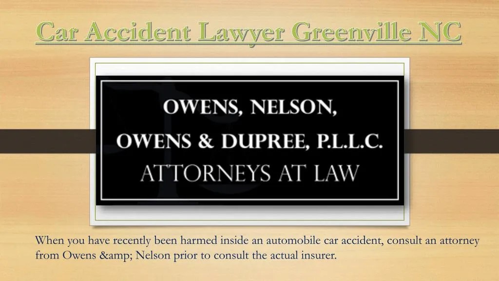 PPT Car Accident Lawyer In Greenville NC PowerPoint Presentation