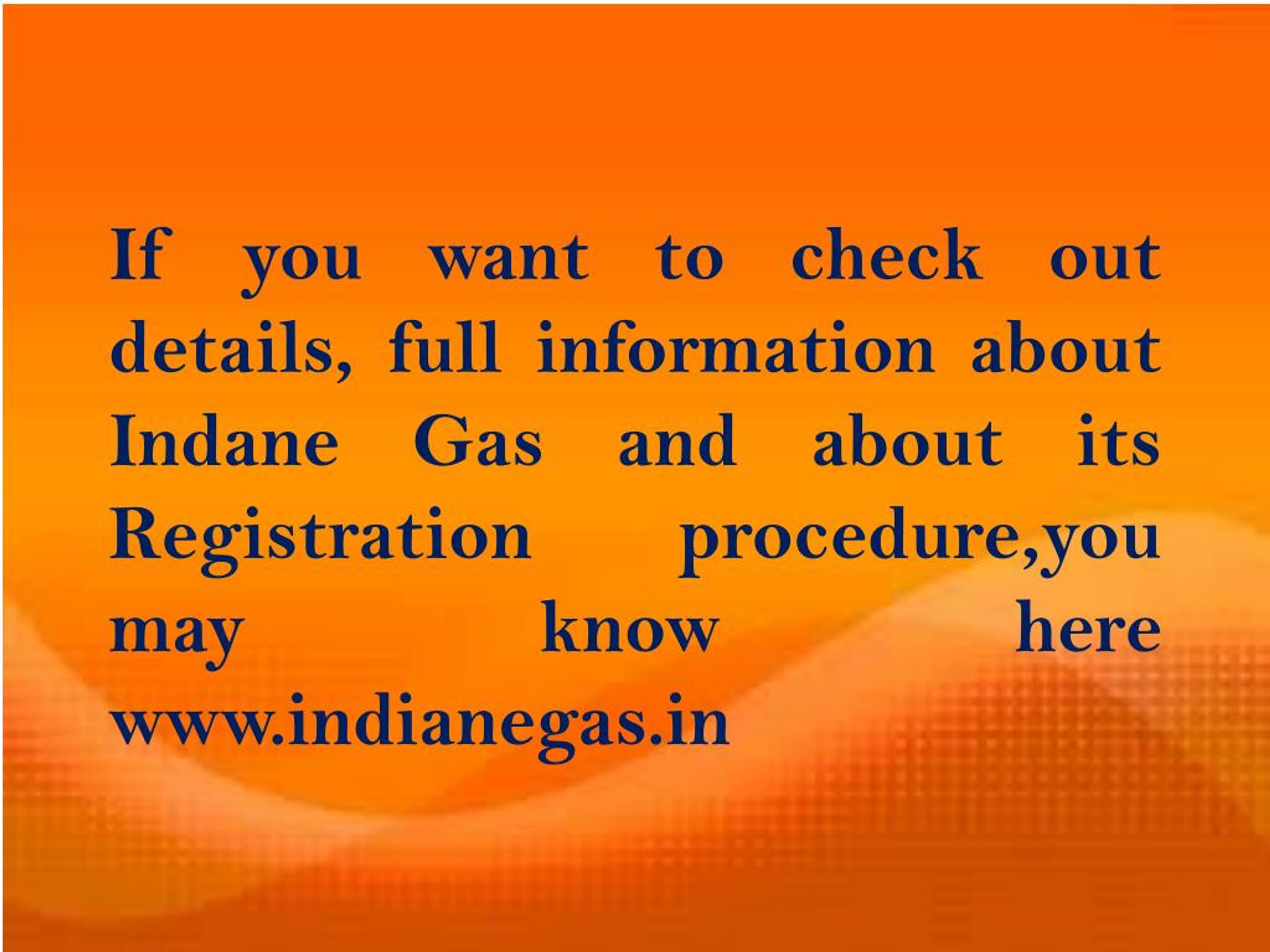 PPT Indane Gas Registration PowerPoint Presentation, free download