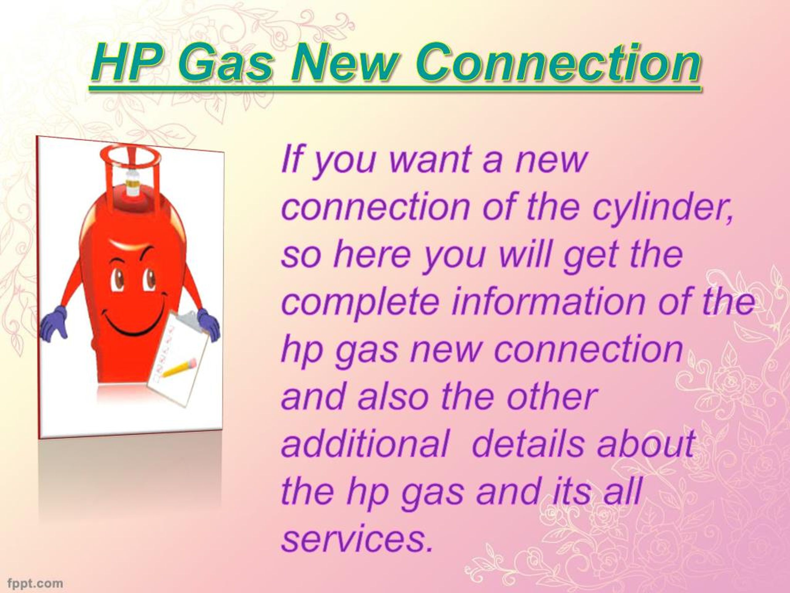 PPT HP Gas new connection PowerPoint Presentation, free download ID