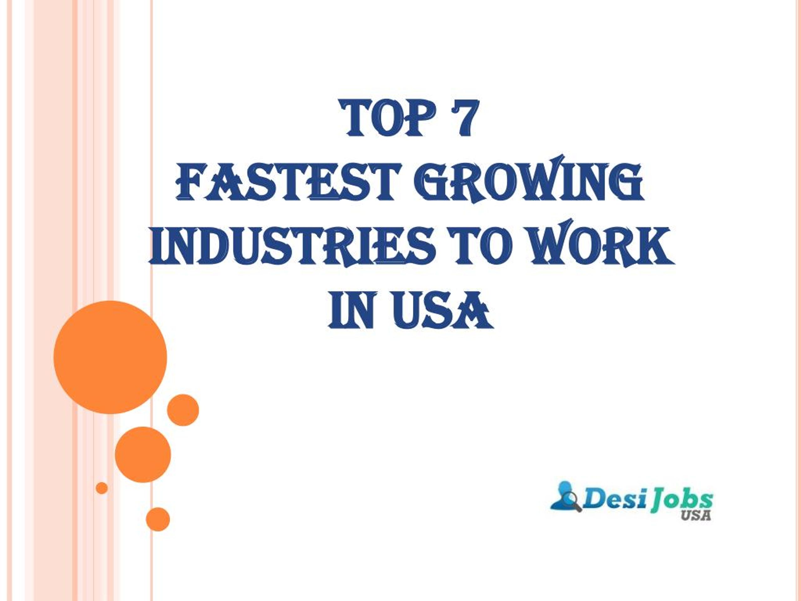 PPT Top 7 Fastest Growing Industries to work in USA PowerPoint