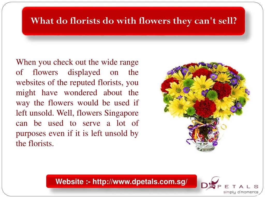 PPT What do florists do with flowers they can't sell? PowerPoint