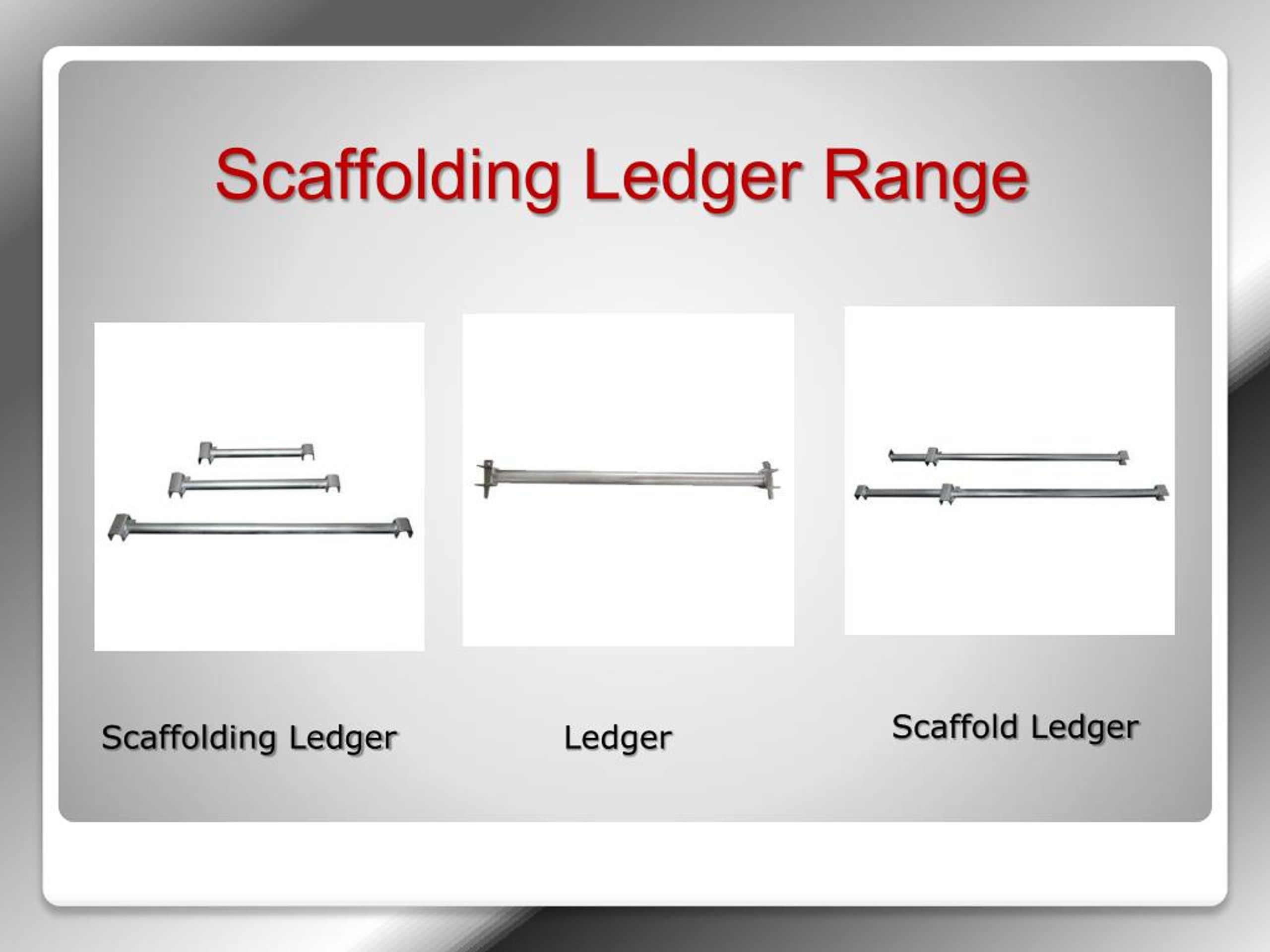 PPT Scaffolding Ledger Manufcaturers,Ledger Suppliers India