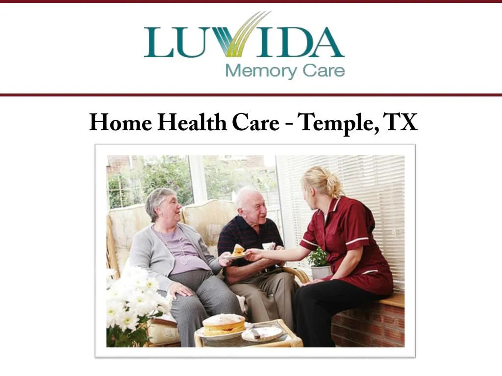 PPT Home Health Care Temple, TX PowerPoint Presentation, free
