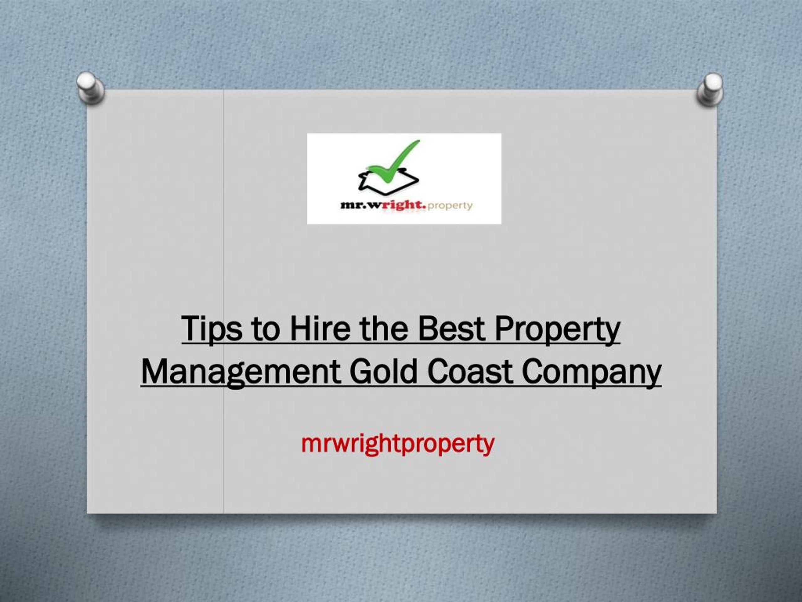 PPT Tips to Hire the Best Property Management Gold Coast Company