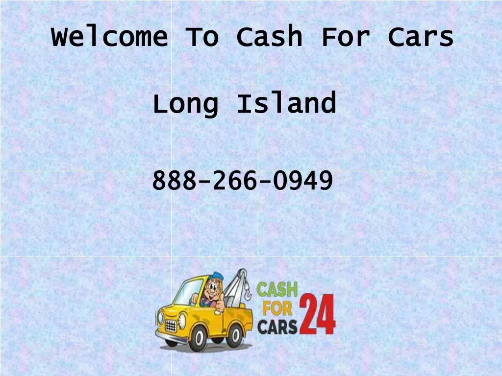 PPT Sell My Car Long Island PowerPoint Presentation, free download ID7156074
