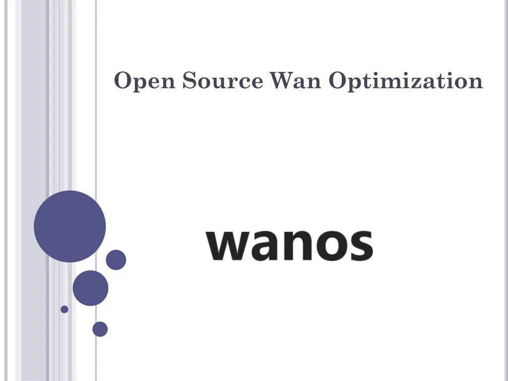 PPT Open Source Wan Optimization PowerPoint Presentation, free
