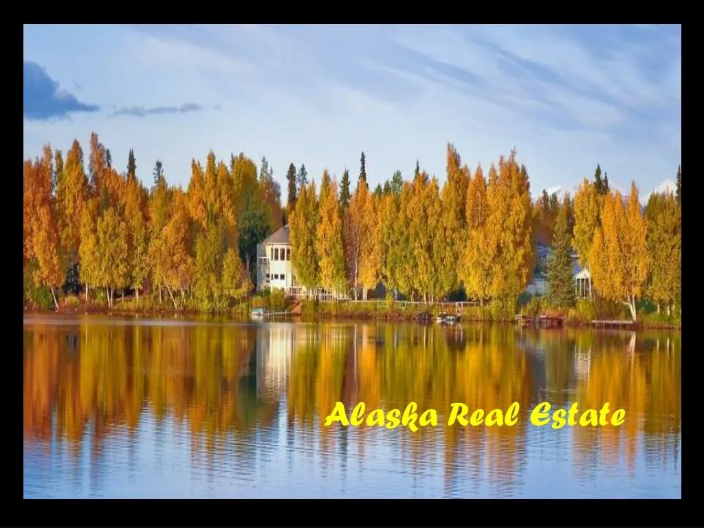 PPT Real Estate Anchorage Alaska PowerPoint Presentation, free download ID7157041