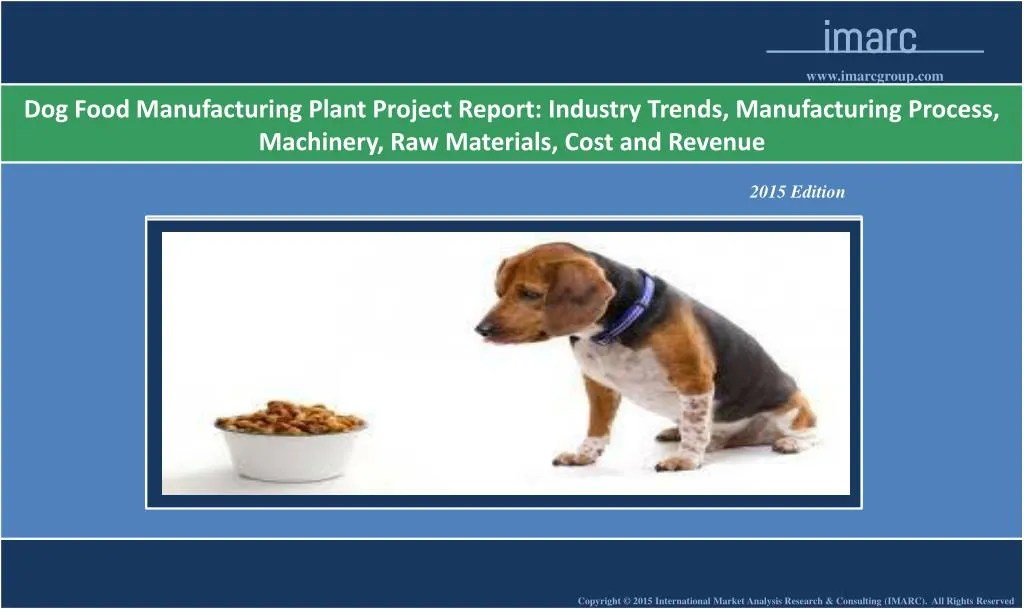PPT Dog Food Manufacturing Plant Market Trends, Cost PowerPoint