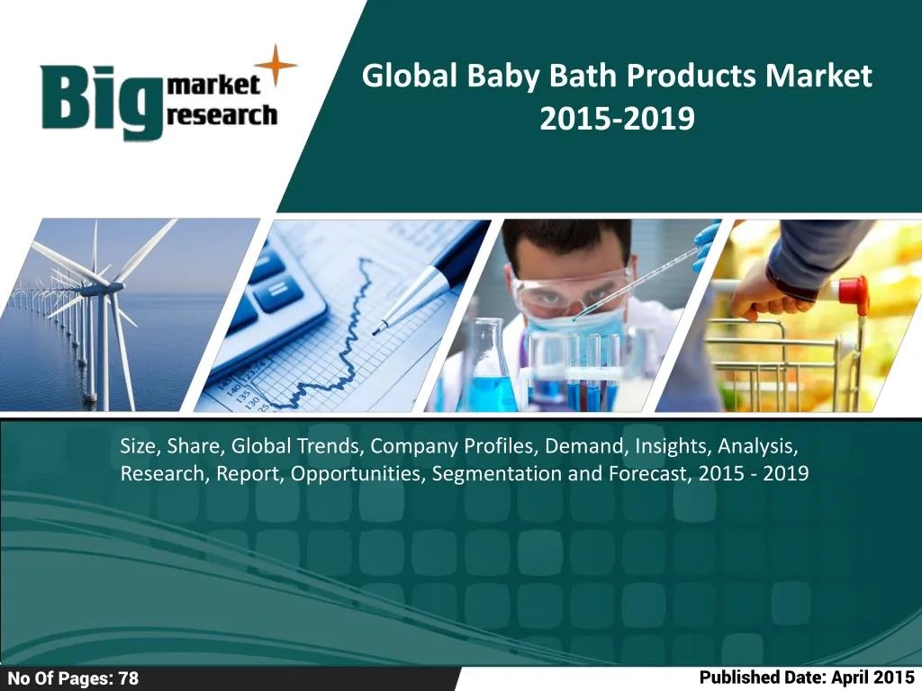PPT Global Baby Bath Products Market 20152019 PowerPoint